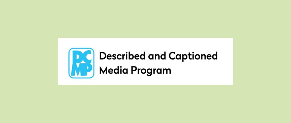 Described and Captioned Media Program