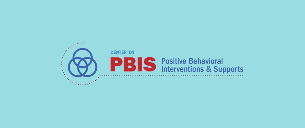 Center on Positive Behavior Supports and Interventions (PBIS)