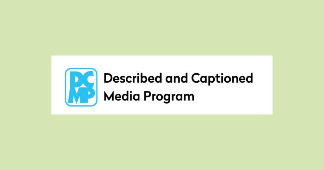 Described and Captioned Media Program